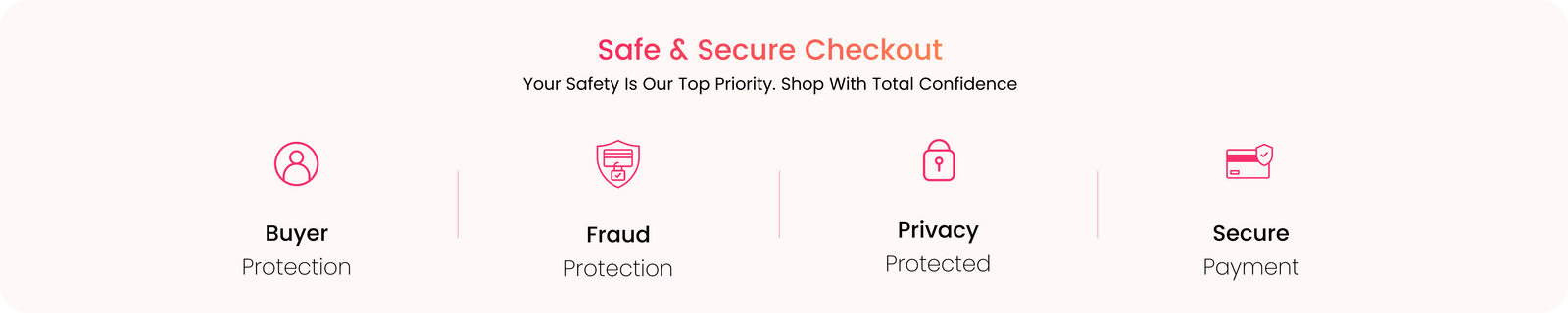 Safe & Secure Checkout